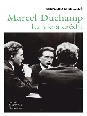 cover image of Marcel Duchamp. La vie à crédit